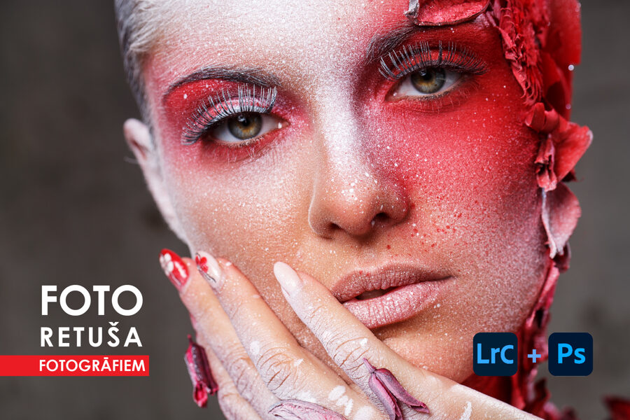 Foto Pēcapstrāde Retuša